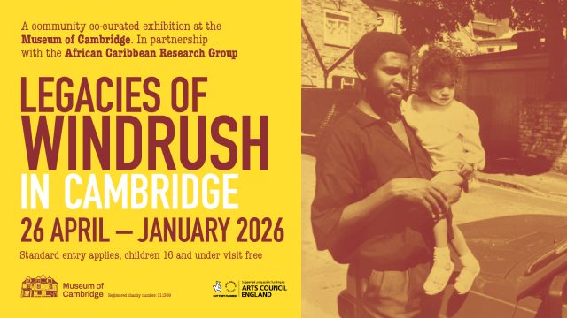 Exhibition: Legacies of Windrush in Cambridge
