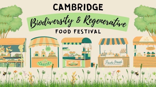 Cambridge Biodiversity & Regenerative Food Festival